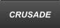 CRUSADE